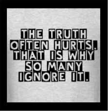 Image result for Truth Hurts