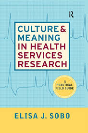 General health meaning in english is a translation of general health in english dictionary. Culture And Meaning In Health Services Research An Applied Approach English Edition Ebook Sobo Elisa J Amazon De Kindle Shop