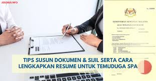Salinan ini perlu mendapat cop akuan sah oleh pemegang jawatan gred 41 dan ke atas. Tips Susun Dokumen Sijil Serta Cara Lengkapkan Resume Untuk Temuduga Spa
