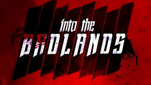 Into The Badlands Main Titles Into The Badlands Badlands Into The Badlands Cast