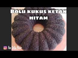 31 march at 16:56 ·. Resep Kue Bolu Ketan Hitam