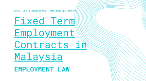The expatriate committee (ec) or relevant authorities must give approval for the foreign talent to fill a. Employment Law Fixed Term Employment Contracts In Malaysia Chia Lee Associates