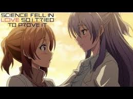Science Fell In Love So I Tried To Prove It Anime Characters Kissing Experiments Science Fell In Love So I Tried To Prove It Youtube In 2020 Falling In Love Science I Tried