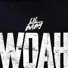 Lil Baby Woah Mp3 Download Naijafindmp3