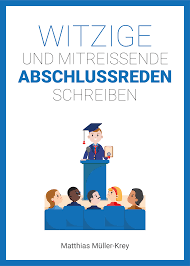 Check spelling or type a new query. So Gelingt Lehrern Und Schulleitern Eine Humorvolle Rede Zum Abitur