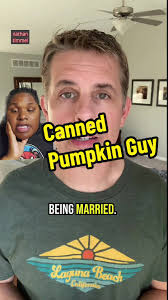 #greenscreen #greenscreenvideo #cannedpumpkin #thanksgiving  #loveandmarriage #tiktokhusband #cannedpumpkinguy #nathantimmel