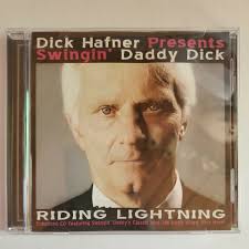 Dick Hafner Presents Swingin' Daddy Dick