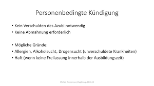 Unentschuldigtes fernbleiben von der berufsschule) an, das die genauen tage (z.b. Ausbildung Arger Und Was Dann Ppt Herunterladen