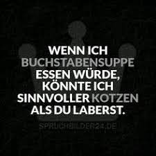 38 Bose Menschen Ideen Witzige Spruche Spruche Zitate Coole Spruche