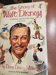 The Story of Walt Disney by Diane Daisy Miller: Good Soft cover (1957) 1st  Edition