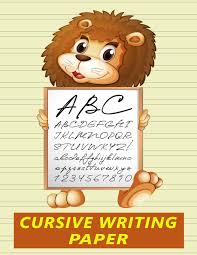 We did not find results for: Cursive Writing Paper Handwriting Practice Workbook For Kids Lion Blank Cursive Stationery Usa Bizcom 9781723802669 Amazon Com Books