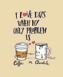 Pin By Kim Franklin On Chef N It Chocolate Quotes Chocolate Humor Coffee Quotes