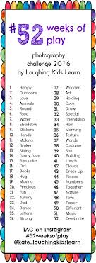 Photos Of Play Challenge For 2016 52weeksofplay Laughing Kids Learn Photography Challenge Kids Learning Challenges