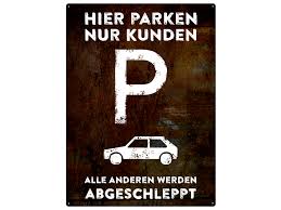 Sfoglia 22 parken schild fotografie stock e immagini disponibili, o avvia una nuova ricerca per scoprire altre fotografie stock e. Parkplatzschild 28x20cm Hier Parken Nur Kunden Schild Kundenparkplatz