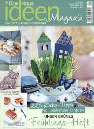 Mit der ausgabe 2/19 ändern sich die formate. Das Haus Ideenmagazin 1 2018 Fruhlings Heft