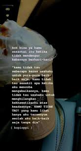 Kopioppi Quotes Quotesindonesia Katakata Katacewek Katagalau Katahati Patahhati Cinta Bicarah Kutipan Terbaik Kata Kata Indah Kutipan Pelajaran Hidup