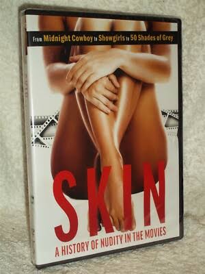 Skin A History Of Nudity In The Movies (DVD, 2022) NEW documentary moral  changes 740441885124| eBay