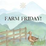 Farm Friday