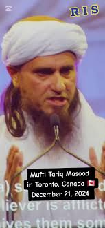 Mufti Tariq Masood Toronto