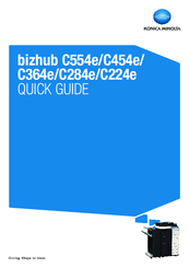 Bizhub c454e, bizhub c364e, bizhub c284e, bizhub c224e. Konica Minolta Bizhub C224e Manuals Manualslib