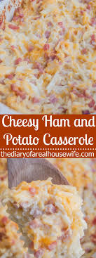 Cheesy Ham And Potato Casserole This Is One Of The Best Casserole Recipes I Love Making This After Christmas With Our Leftover Ham Recipes Food Cheesy Ham