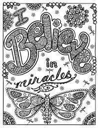 Keep your kids busy doing something fun and creative by printing out free coloring pages. Butterfly Believe In Miracles Butterfly Insects 100 Mandalas Zen Anti Stress