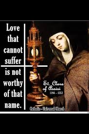 Through his work, he began the order of friars minor and the order of saint clare (the poor clares). St Clare Quotes Quotesgram