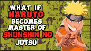 What If Naruto Becomes Master Of Shunshin No Jutsu! Part 1! - YouTube