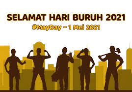 Hari buruh diperingati setiap tanggal 1 mei dan dikenal dengan sebutan may day, berikut kumpulan ucapan untuk peringatan hari buruh. K Nyoog8yktjom