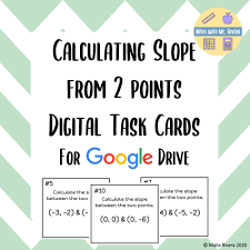 Calculating Slope From 2 Points Digital Task Cards Distance Learning In 2020 Digital Task Cards Task Cards Calculating Slope