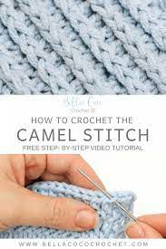 Work a camel stitch in the back of each hdc across. Camel Stitch Bella Coco Crochet