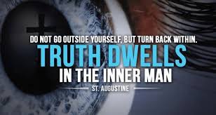 Amen. he seems to have carefully sewn this document into his coat and always transferred it when he changed clothes; Truth Dwells In The Inner Man St Augustine Catholic Link