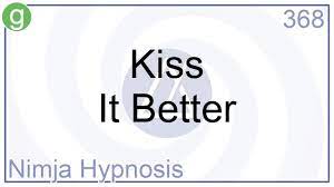 Kiss It Better - Hypnosis - YouTube