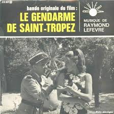 L'intégrale des gendarmes (bande originale des films). La Marche Des Gendarmes Le Gendarme De St Tropez Par Raymond Lefevre Fiche Chanson B M
