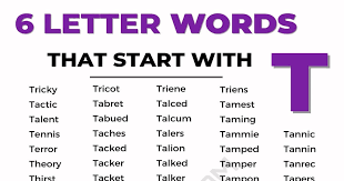 Words with 6 letters ; 6 Letter Words Starting With T In The English Language 7esl