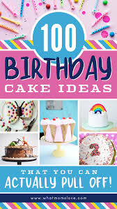 Which cake was popular the year you were born? 100 Easy Birthday Cake Ideas For Kids That Anyone Can Make What Moms Love
