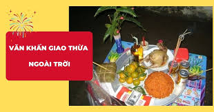 Văn khấn giao thừa ngoài trời Giáp Thìn ...