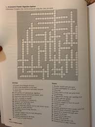 Today's crossword puzzle clue is a quick one: I Crossword Puzzle Digestive System Directions Complete The Crossword Puzzle Using The Clues Provided Down Ac Homeworklib