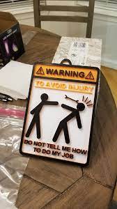 To Avoid Injury Sign Single Print By Robsoundtrack Thingiverse 3d Printing Diy 3d Printing Business 3d Printing Projects
