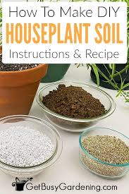 How To Make Potting Soil For Indoor Plants In 2020 Potting Soil Plant Pot Diy Indoor Plants Diy
