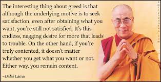 Maybe you would like to learn more about one of these? 62 Top Greed Quotes And Sayings