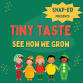 Tiny Taste-See How We Grow