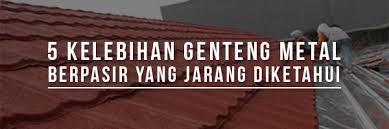 Sebagai distributor resmi yang sudah lama bekerja sama dengan pt.tata logam kami selalu menyediakan berbagai jenis dan tipe genteng. 5 Kelebihan Genteng Metal Berpasir Yang Jarang Diketahui