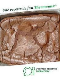 Gateau Au Chocolat Express Recette Recette Recettes De Cuisine Idee Recette Thermomix