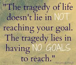 Quotes About Goal Planning 51 Quotes Reaching Goals Quotes Life Goals Quotes Goal Quotes