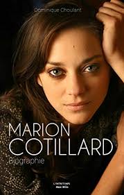 Sofia ile julien'in masal tadında zamanlara sığamayan aşkı. Marion Cotillard Biographie Essais Documents Hors Collection French Edition Ebook Dominique Choulant Amazon De Kindle Shop