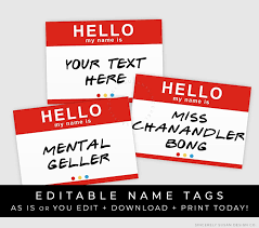 Www Sincerelysusan Com The One With The Name Tags Your Friends Tv Show Themed Party Isn T Complete Without These Funn Party Names Friends Tv Show Friends Tv