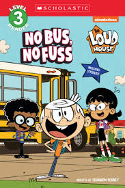 The Loud House™: No Bus, No Fuss by Shannon Penney (Paperback) | Scholastic  Book Clubs