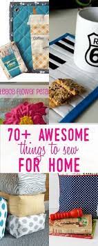 70 Things To Sew For Home Sewing Ideas Beginner Sewing Projects Easy Sewing Projects For Beginners Easy Sewing