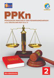 E Book Pendidikan Pancasila Dan Kewarganegaraan Sma Xi 2 Grafindo Media Pratama